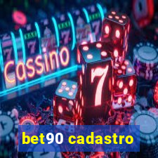 bet90 cadastro